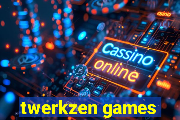 twerkzen games